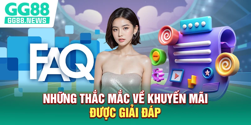 Chuyên mục câu hỏi thường gặp giải đáp thắc mắc nạp tiền Những thắc mắc về khuyến mãi được giải đáp