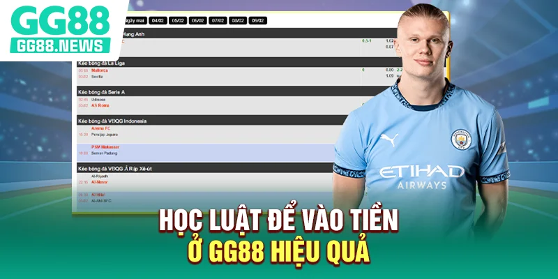 Học luật để vào tiền ở GG88 hiệu quả