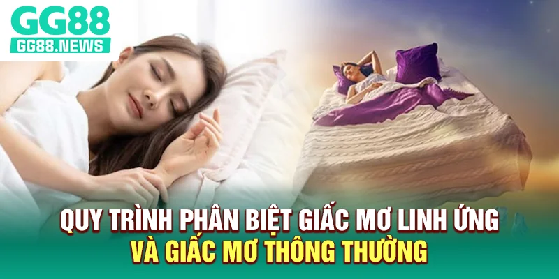 Quy trình phân biệt giấc mơ linh ứng và giấc mơ thông thường